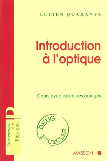 Couverture du livre « Introduction A L'Optique » de Lucien Quaranta aux éditions Elsevier-masson