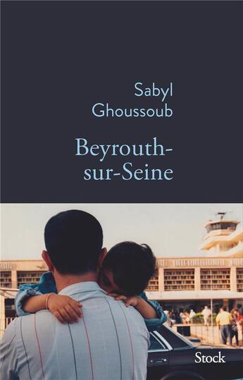 Couverture du livre « Beyrouth-sur-Seine » de Sabyl Ghoussoub aux éditions Stock