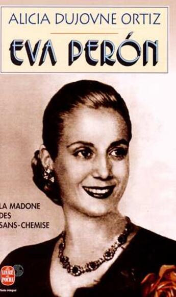 Couverture du livre « Eva peron » de Dujovne Ortiz-A aux éditions Le Livre De Poche