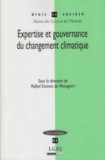 Couverture du livre « Expertise et gouvernance du changement climatique » de Colson R. D M E. aux éditions Lgdj