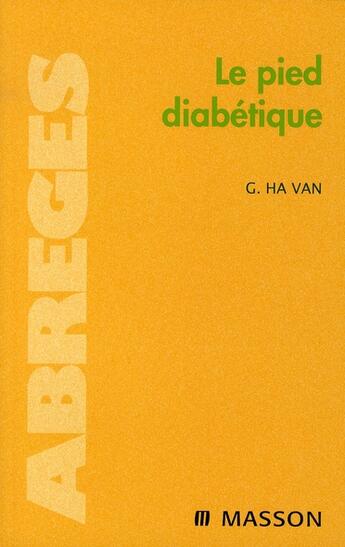 Couverture du livre « Le pied diabetique - pod » de Ha Van Georges aux éditions Elsevier-masson