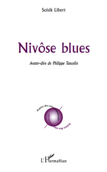 Couverture du livre « Nivôse blues » de Soisik Libert aux éditions Editions L'harmattan