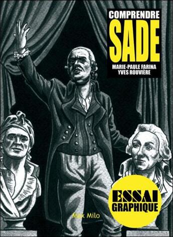 Couverture du livre « Comprendre Sade » de Yves Rouviere et Marie-Paule Farina aux éditions Max Milo