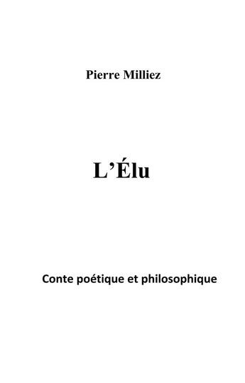 Couverture du livre « L'élu » de Pierre Milliez aux éditions Books On Demand