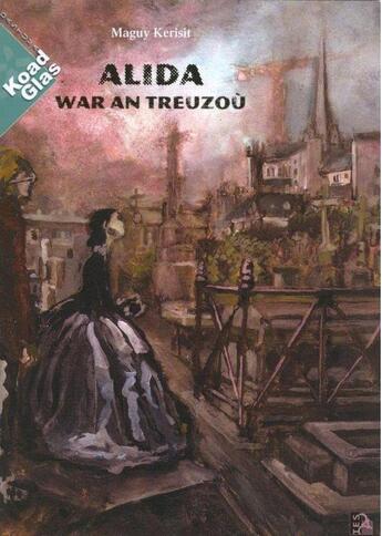 Couverture du livre « Alida war an treuzou » de Maguy Kerisit aux éditions Tes