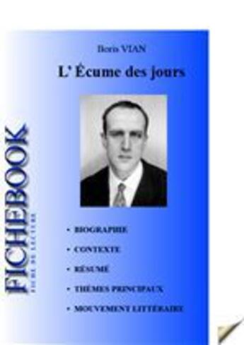 Couverture du livre « Fiche de lecture L'Écume des jours » de Boris Vian aux éditions Les Editions De L'ebook Malin