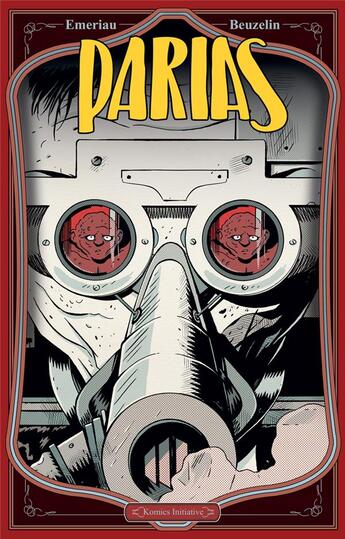 Couverture du livre « Parias t.2 : ennemis publics » de Boris Beuzelin et Tony Emeriau aux éditions Komics Initiative