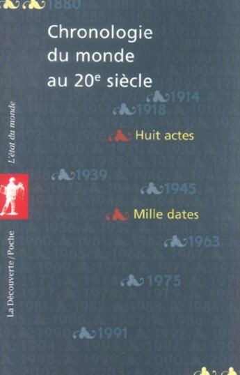 Couverture du livre « Chronologie du monde au xxe siecle » de Sirel/Cordellier aux éditions La Decouverte