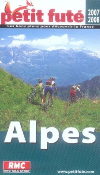 Couverture du livre « Alpes (édition 2007-2008) » de Collectif Petit Fute aux éditions Le Petit Fute