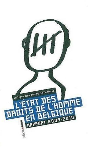 Couverture du livre « L'état des droits de l'homme en Belgique ; rapport 2009-2010 » de  aux éditions Aden Belgique