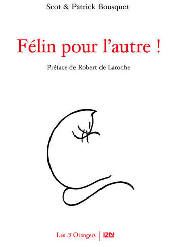 Couverture du livre « Félin pour l'autre » de Patrick Bousquet aux éditions 12-21