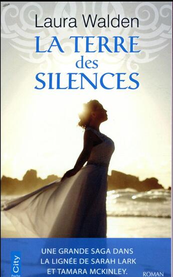 Couverture du livre « La terre des silences » de Laura Walden aux éditions City