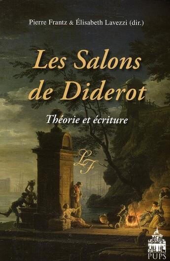 Couverture du livre « Les salons de Diderot ; écriture et théorie » de Frantz Lavezzi aux éditions Sorbonne Universite Presses