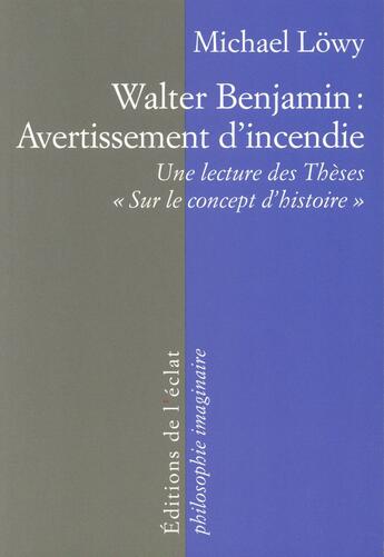 Couverture du livre « Avertissement d'incendie ; une lecture des thèses 