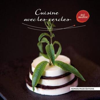 Couverture du livre « Cuisine avec les cercles » de Floriane Charron aux éditions Romain Pages