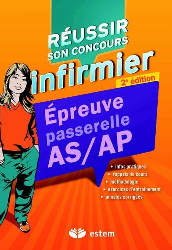 Couverture du livre « Réussir son concours infirmier AS/AP 2012 ; épreuve passerelle (2e édition) » de  aux éditions Estem