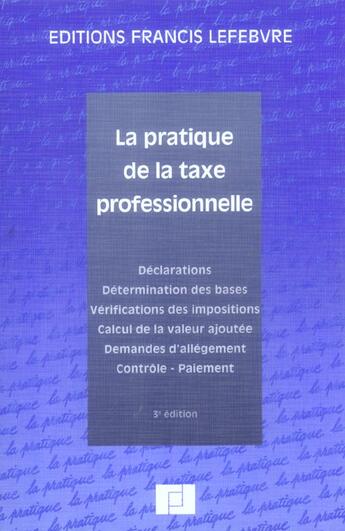 Couverture du livre « La pratique de la taxe professionnelle (3e edition) » de  aux éditions Lefebvre