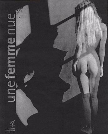 Couverture du livre « Une femme nue » de Cabrol/Maurin aux éditions Alternatives