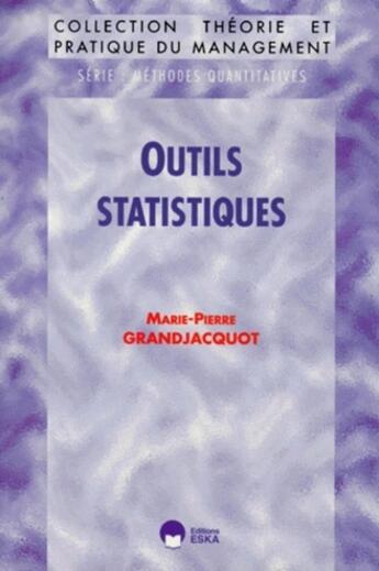 Couverture du livre « OUTILS STATISTIQUES » de Grandjacquot aux éditions Eska