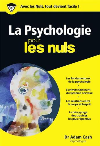 Couverture du livre « La psychologie pour les nuls » de Adam Cash aux éditions First