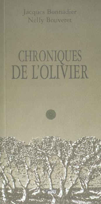 Couverture du livre « Chroniques de l'olivier » de  aux éditions Barthelemy Alain