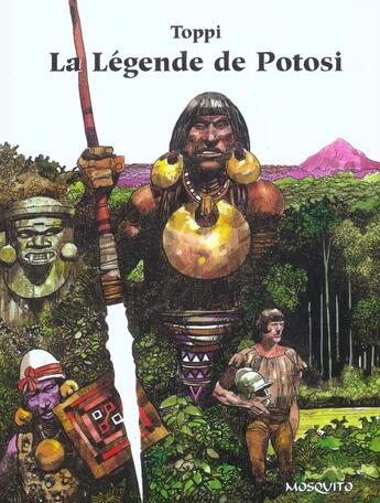 Couverture du livre « Bande dessinee la legende de potosi » de Sergio Toppi aux éditions Mosquito