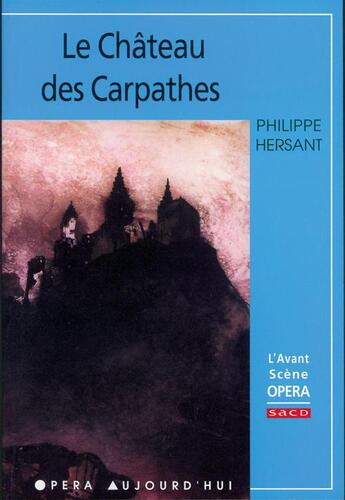 Couverture du livre « Le château des Carpathes » de Philippe Hersant aux éditions Premieres Loges