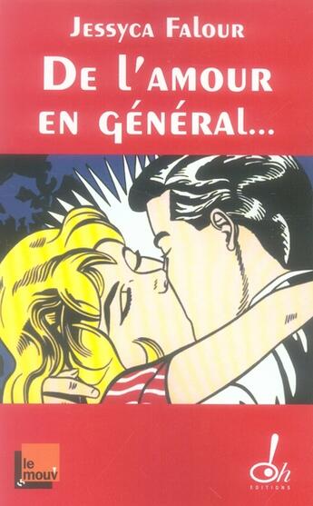 Couverture du livre « De l'amour en général et du sexe en particulier » de Jessyca Falour aux éditions Oh !