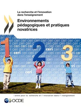 Couverture du livre « Environnements pédagogiques et pratiques novatrices » de Ocde aux éditions Ocde