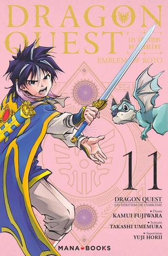 Couverture du livre « Dragon quest - les héritiers de l'emblème Tome 11 » de Kamui Fujiwara et Yuji Horii et Takashi Umemura aux éditions Mana Books