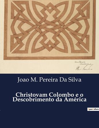 Couverture du livre « Christovam Colombo e o Descobrimento da América » de Joao M. Pereira Da Silva aux éditions Culturea