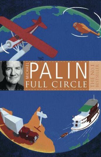 Couverture du livre « Full Circle » de Michael Palin aux éditions Orion Digital