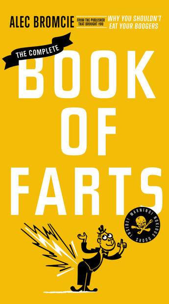 Couverture du livre « The Complete Book of Farts » de Bromcie Alec aux éditions Penguin Group Us