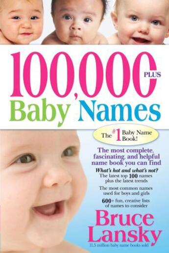 Couverture du livre « 100,000+ Baby Names » de Lansky Bruce aux éditions Meadowbrook