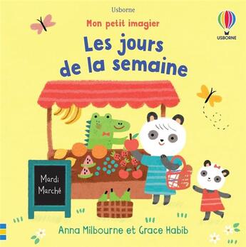 Couverture du livre « Les jours de la semaine - mon petit imagier » de Milbourne/Habib aux éditions Usborne