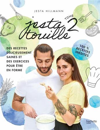 Couverture du livre « Jestatouille t.2 : des recettes délicieusement saines et des exercices pour être en forme » de Jesta Hillmann aux éditions Hachette Pratique