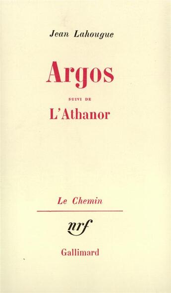 Couverture du livre « Argos / l'athanor » de Jean Lahougue aux éditions Gallimard