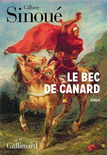 Couverture du livre « Le bec de canard » de Gilbert Sinoue aux éditions Gallimard