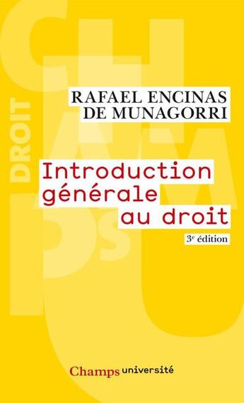 Couverture du livre « Introduction générale au droit (édition 2011) » de Rafael Encinas De Munagorri aux éditions Flammarion