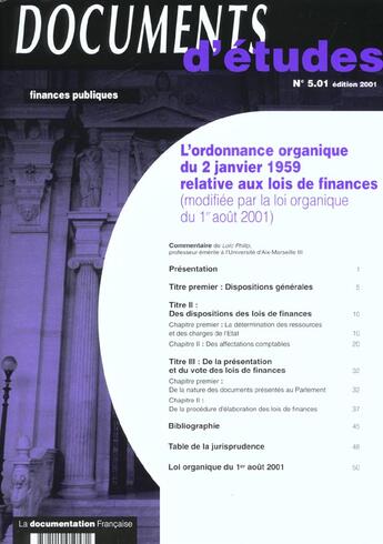 Couverture du livre « L'ordonnance organique du 2 janvier 1959 relative aux lois de finances de mai 2001 ; edition 2001 » de  aux éditions Documentation Francaise