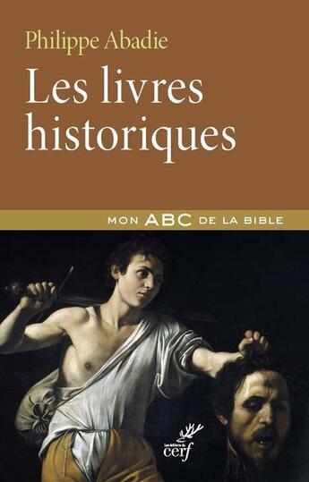 Couverture du livre « Les livres historiques » de Philippe Abadie aux éditions Cerf