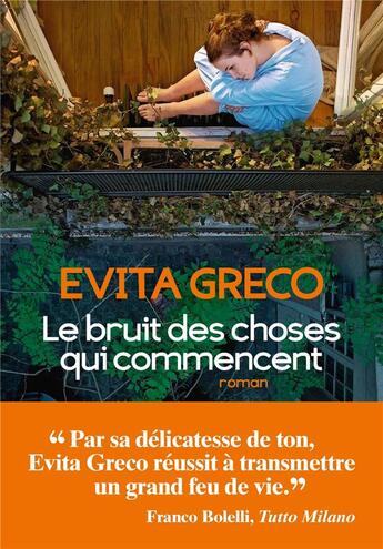 Couverture du livre « Le bruit des choses qui commencent » de Evita Greco aux éditions Albin Michel