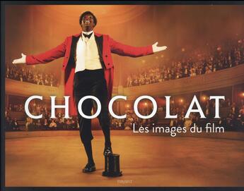 Couverture du livre « Chocolat ; les images du film » de  aux éditions Bayard