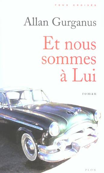 Couverture du livre « Et nous sommes a lui » de Allan Gurganus aux éditions Plon