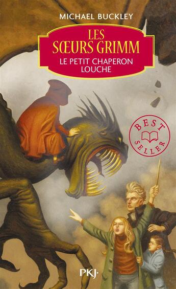 Couverture du livre « Les soeurs Grimm t.3 ; le petit chaperon louche » de Michael Buckley aux éditions Pocket Jeunesse