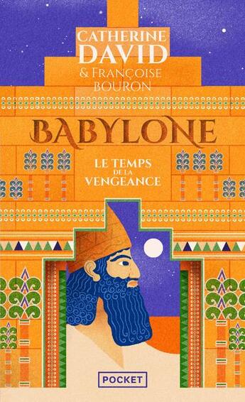 Couverture du livre « Babylone Tome 2 : Le temps de la vengeance » de Catherine David et Francoise Bouron aux éditions Pocket