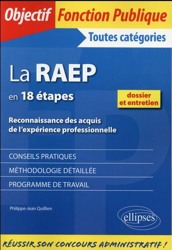 Couverture du livre « La raep en 18 etapes. reconnaissance des acquis de l experience professionnelle » de Quillien P-J. aux éditions Ellipses