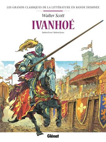 Couverture du livre « Ivanhoé » de Stefano Garau et Stefano Enna aux éditions Glenat