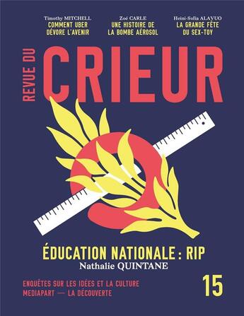 Couverture du livre « Revue du crieur n.15 » de Revue Du Crieur aux éditions La Decouverte