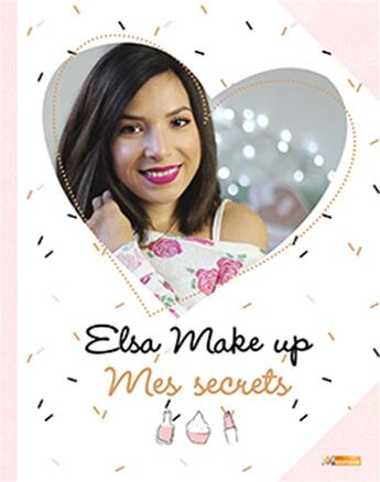 Couverture du livre « Elsa make up » de  aux éditions M6 Editions